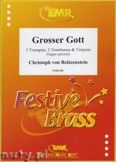 Okładka: Franz Ignaz, Grosser Gott for 3 Trumpets, 3 Trombones and Timpani (Organ optional)