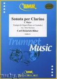 Okadka: Biber Carl Heinrich, Sonata per Clarino C-Dur - Trumpet