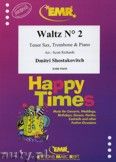 Okładka: Szostakowicz Dymitr, Waltz N° 2 for Tenor Sax, Trombone and Piano