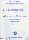 Okadka: Wagenseil Georg Christoph, Concerto per Trombone - Orchestra & Strings