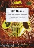Okadka: Mortimer John Glenesk, Old Russia - Wind Band