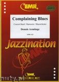 Okadka: Armitage Dennis, Complaining Blues - Wind Band
