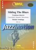 Okadka: Armitage Dennis, Sliding the Blues - Trombone