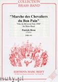 Okadka: Bron Patrick, Marche des Chevaliers du Bon Pain - BRASS BAND