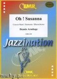 Okadka: Armitage Dennis, Oh ! Susanna - Wind Band