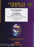Okadka: Fischer Johann, Mozart Wolfgang Amadeusz, 2 Marches / Larghetto - Wind Band