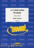 Okadka: Debons Eddy, A Celebration Prelude - BRASS BAND