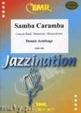 Okadka: Armitage Dennis, Samba Caramba - Wind Band