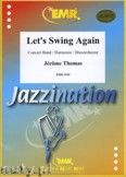 Okadka: Thomas Jrme, Let's Swing Again - Wind Band