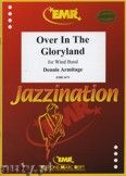 Okadka: Armitage Dennis, Over In The Gloryland - Wind Band