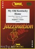 Okładka: Foster Stephen, My Old Kentucky Home - Wind Band