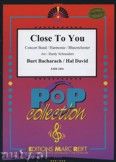 Okadka: Bacharach Burt, Close To You - Wind Band