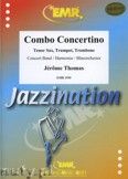 Okadka: Thomas Jrme, Combo Concertino (Tenor Sax, Trumpet & Trombone) - Wind Band