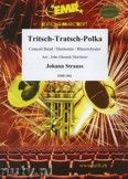 Okadka: Strauss Johann, Tritsch-Tratsch-Polka - Wind Band