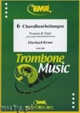 Okadka: Kraus Eberhard, 6 Choralbearbeitungen - Trombone