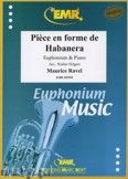Okadka: Ravel Maurice, Piece en forme de Habanera  - Euphonium