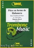 Okadka: Ravel Maurice, Piece en forme de Habanera - Trombone