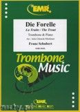 Okadka: Schubert Franz, Die Forelle - Trombone