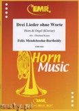 Okładka: Mendelssohn-Bartholdy Feliks, Drei Lieder ohne Worte - Horn
