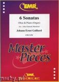 Okadka: Galliard Johann Ernst, 6 Sonatas - Oboe