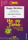 Okadka: Mortimer John Glenesk, Happy Birthday - CLARINET