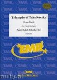 Okadka: Czajkowski Piotr, Triumphs Of Tchaikovsky - BRASS BAND