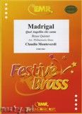 Okadka: Monteverdi Claudio, Madrigal - BRASS ENSAMBLE