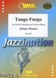 Okadka: Thomas Jrme, Tango Fuego (Accordion Solo) - BRASS BAND