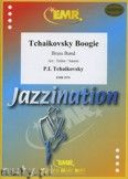 Okadka: Czajkowski Piotr, Tchaikovsky Boogie - BRASS BAND