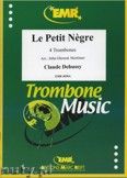 Okadka: Debussy Claude, Le petit negre - Trombone