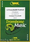 Okadka: Frescobaldi Girolamo, A Frescobaldi Festival - Trombone