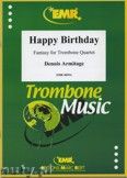 Okadka: Armitage Dennis, Happy Birthday - Trombone