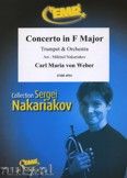 Okadka: Weber Carl Maria Von, Concerto in F Major (Trumpet Solo) - Orchestra & Strings