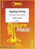 Okładka: Agrell Jeffrey, Spring Swing for Horn Quartett, Bass and Drums