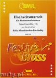 Okładka: Mendelssohn-Bartholdy Feliks, Hochzeitsmarsch for Brass Ensemble