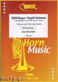Okładka: Koetsier Jan, Döblinger Jagdvisionen für 3 Hörner und Streichorchester