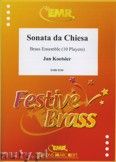 Okładka: Koetsier Jan, Sonata da Chiesa Op. 146 for Brass Ensemble (10 Players)