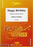 Okadka: Armitage Dennis, Happy Birthday - BRASS ENSAMBLE