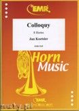 Okładka: Koetsier Jan, Colloquy for 8 Horns