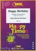 Okadka: Mortimer John Glenesk, Happy Birthday for Trumpet and Horn