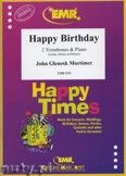 Okadka: Mortimer John Glenesk, Happy Birthday - Trombone