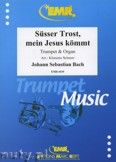 Okadka: Bach Johann Sebastian, Ssser Trost, Mein Jesus kmmt - Trumpet