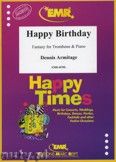 Okadka: Armitage Dennis, Happy Birthday - Trombone