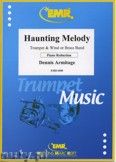 Okadka: Armitage Dennis, Haunting Melody - Trumpet