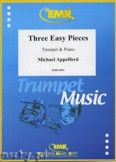 Okadka: Appleford Michael, Three Easy Pieces - Trumpet