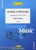 Okładka: Debons Eddy, Prélude et Burlesque - Trumpet