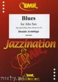 Okadka: Armitage Dennis, Blues for Alto Saxophone