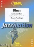 Okadka: Armitage Dennis, Blues - Saxophone