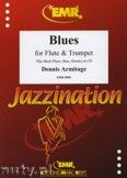 Okadka: Armitage Dennis, Blues for Flute and Trumpet