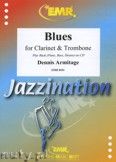 Okadka: Armitage Dennis, Blues for Clarinet and Trombone